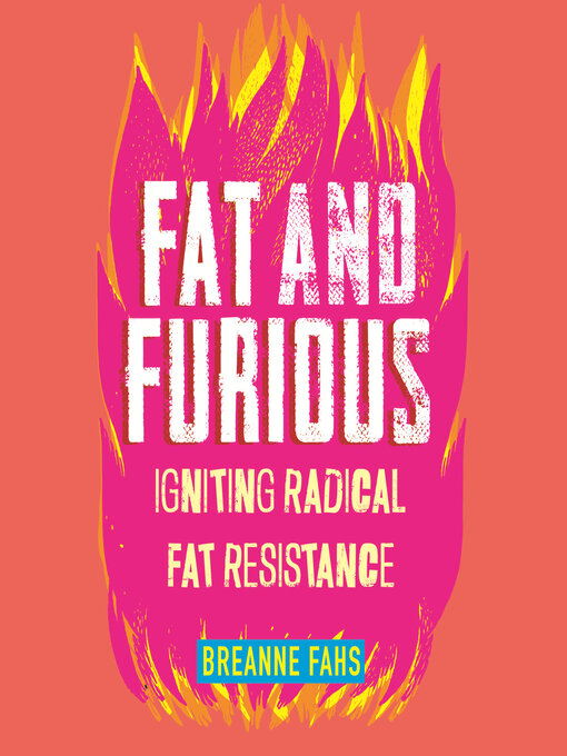 Title details for Fat and Furious by Breanne Fahs - Wait list